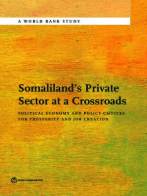 cover image of Somaliland's Private Sector at a Crossroads